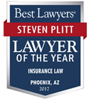 Best Lawyers | Steven Plitt | Lawyer of the Year | Insurance Law | Phoenix, AZ | 2017